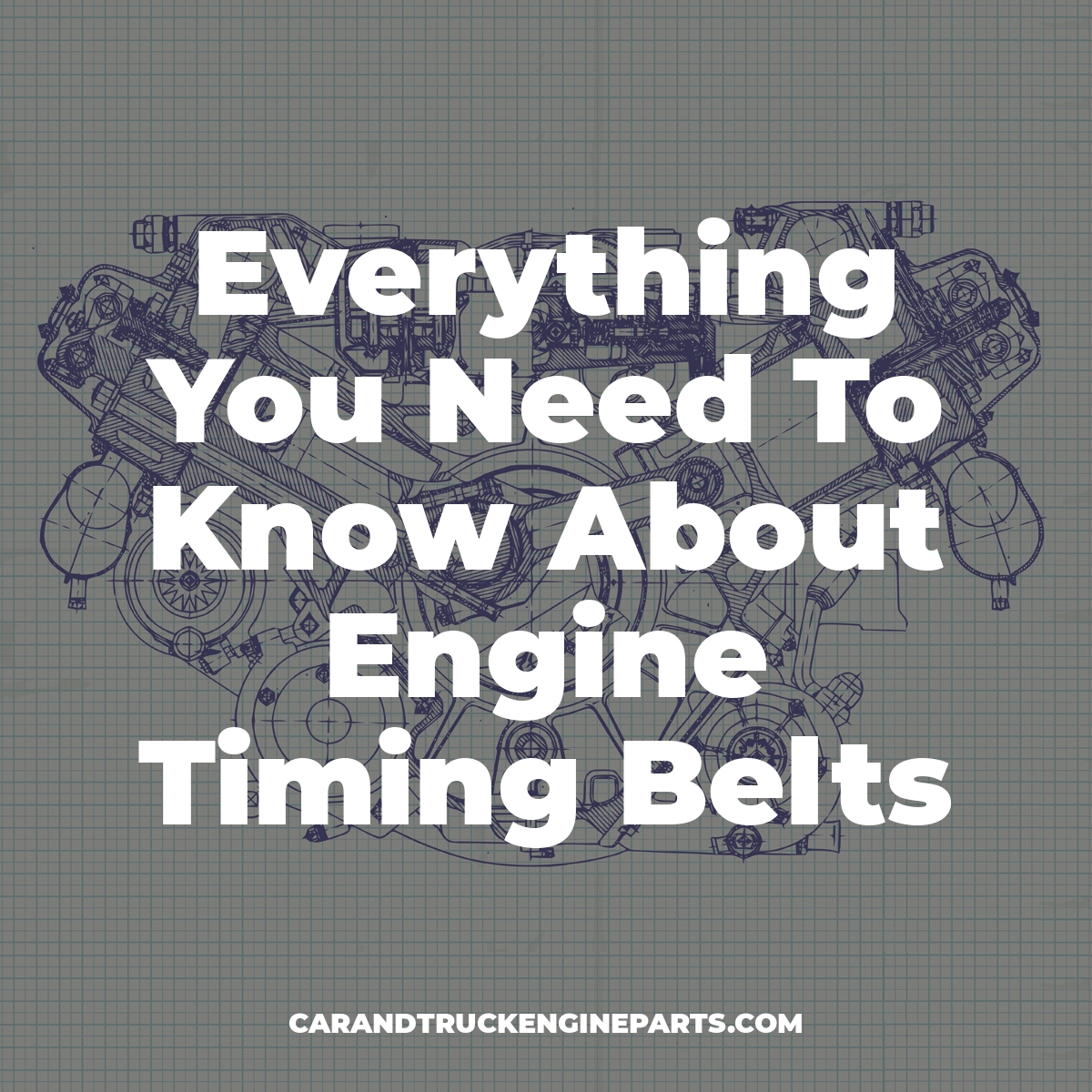 Everything You Need To Know About Engine Timing Belts